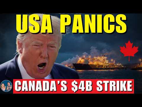 USA PANICS: Canada LAUNCHES $4B LNG Deal — Trump's Energy DOMINANCE CRUMBLES, Europe & Asia WIN