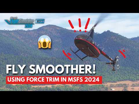 Smooth Helicopter Flights with Force Trim in MSFS 2024