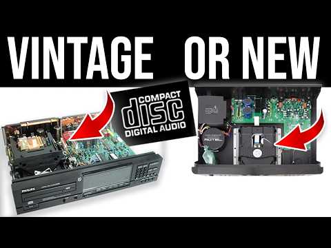 Vintage CD players are Better than New Ones... Sometimes