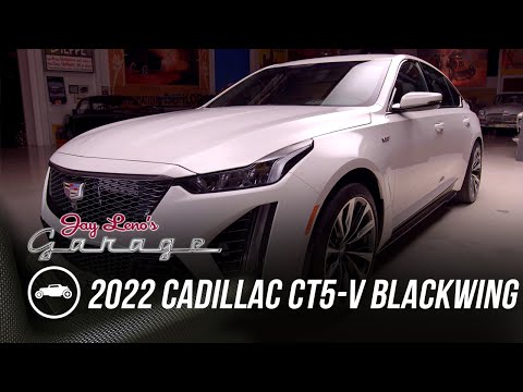 2022 Cadillac CT5-V Blackwing - Jay Leno's Garage