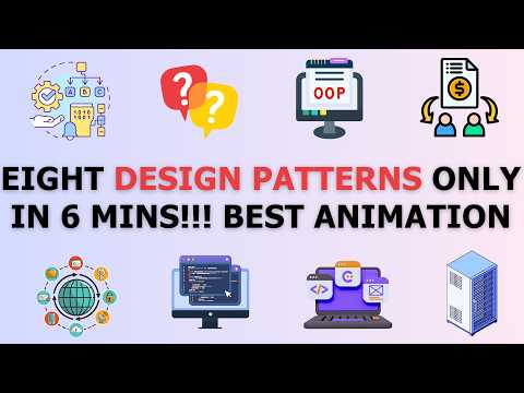 Eight Design Patterns in 6 MINS! Best Animation, Every developer should know