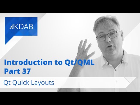 Introduction to Qt / QML (Part 37) - Qt Quick Layouts