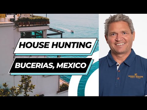 Bucerias Mexico - House Hunting - Dream Big In Mexico Real Estate