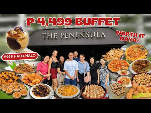 ₱4,499 BUFFET AND ₱999 HALO-HALO. Worth it ba? | Team Chef RV at Peninsula Manila