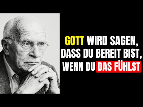 Sie werden spüren, dass nichts mehr Sinn ergibt – und so beginnt die Wiedergeburt. | Carl Jung