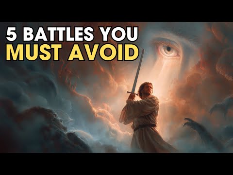 5 Battles You Must Avoid — The Bible Warns About These Traps | Biblical Wisdom