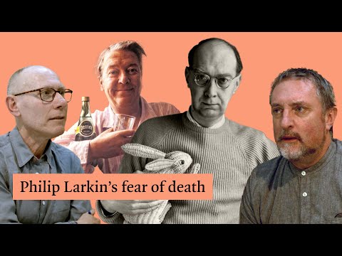 Philip Larkin's fear of death