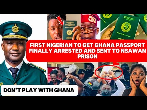 HEY GHANA 🇬🇭 BRAVO ‼️FIRST NIGERIAN TO GET GHANA PASSPORT ARRESTED BY GHANA IMMIGRATION🇬🇭