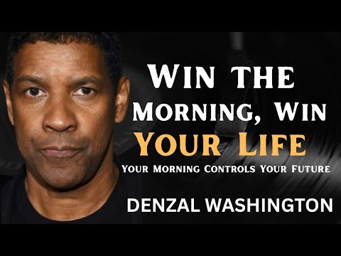 Command Your Morning, Command Your Life  A Powerful Motivational  Denzel Washington #motivation