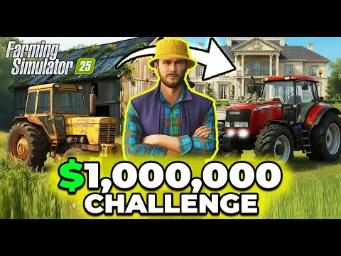 I earned 1 MILLION starting from $0! Farming Simulator 25
