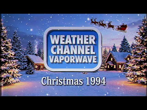 CHRISTMAS WEATHER CHANNEL VAPORWAVE // 90s Nostalgia Mix