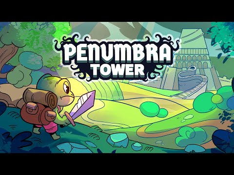 Penumbra Tower's Most IMPORTANT Devlog