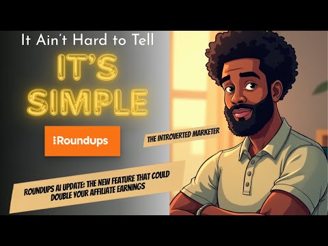 Roundups AI Update: The NEW Feature That Could DOUBLE your Affiliate Earnings