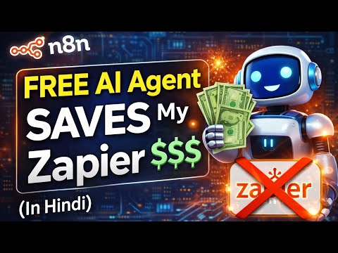 I Built an AI Agent for Free🚀 (Best n8n Tutorial in Hindi)