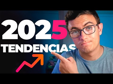 TENDENCIAS que cambiarán TODO en 2025