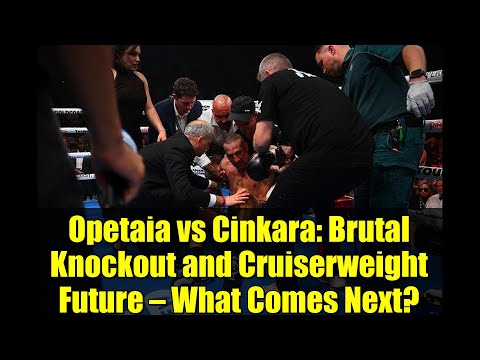 Opetaia vs Cinkara: Brutal Knockout and Cruiserweight Future — What Comes Next?