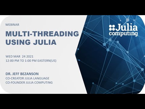 Multi-Threading Using Julia for Enterprises