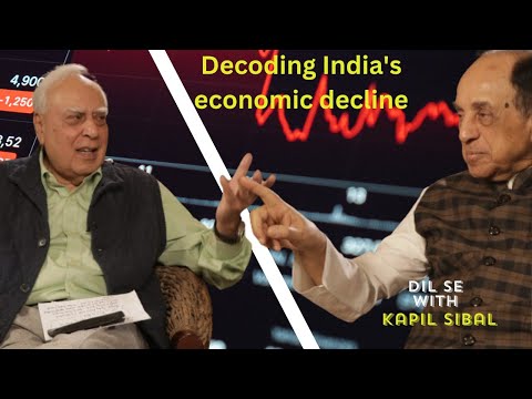 Decoding India's economic decline - Subramaniam Swamy and Kapil Sibal in Dil se with Kapil Sibal.