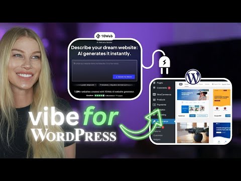 What is "Vibe for WordPress"? Full Tutorial | 10Web