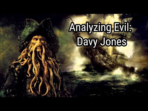 Analyzing Evil: Davy Jones From Pirates of the Caribbean