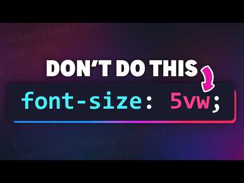 Please, don’t use viewport units for font sizes