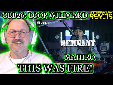 Mahiro - Remnant - GBB26: World League Loopstation Wildcard - Reaction