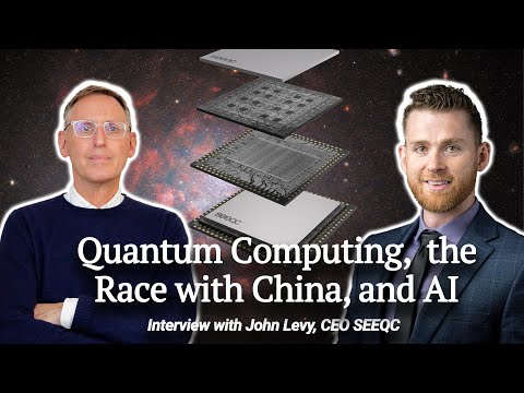 SEEQC CEO John Levy on Quantum + AI, The Race with China and Multi-modality Computing