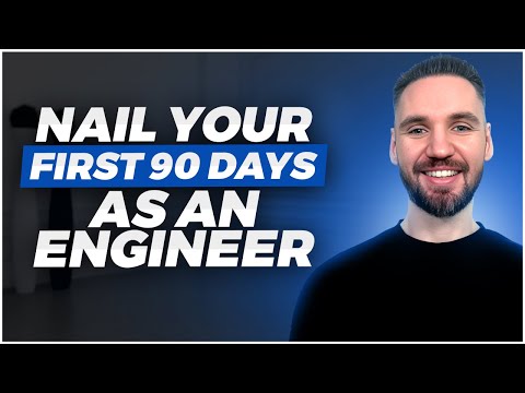 How to Thrive in Your First 90 Days in a New Role as an Engineer