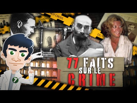 77 HORRIBLES FAITS SUR LE CRlME !!
