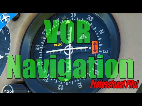 VOR Navigation Explained | How to Use VORs | Reverse Sensing Explained