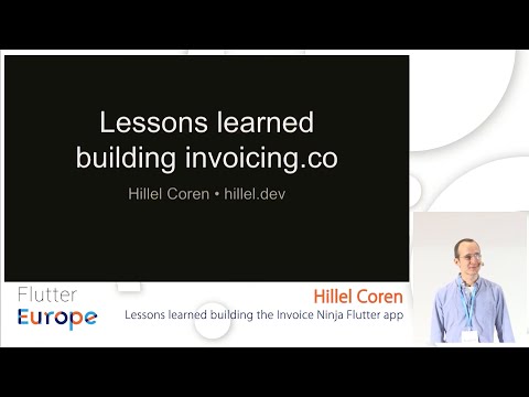 Lessons learned building the Invoice Ninja Flutter app - Hillel Coren | Flutter Europe