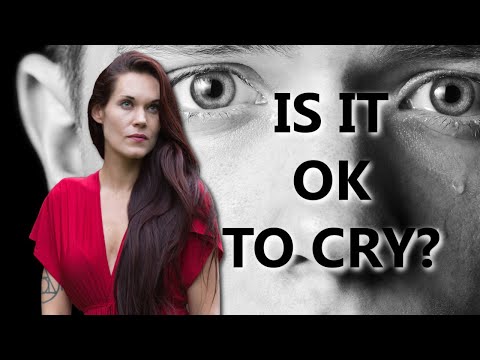 To Cry or Not to Cry? When to be Emotional as a Man - Teal Swan