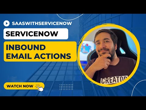 What is Inbound Action in ServiceNow | DETAILED OVERVIEW OF INBOUND ACTION