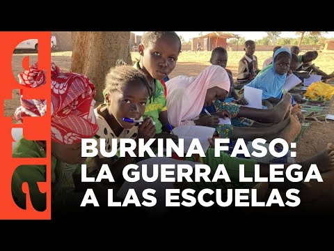 Burkina Faso: la guerra en la escuela | ARTE.tv Documentales