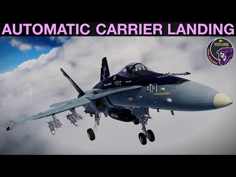 FA-18C Hornet: ACLS Automatic Carrier Landing System Tutorial | DCS
