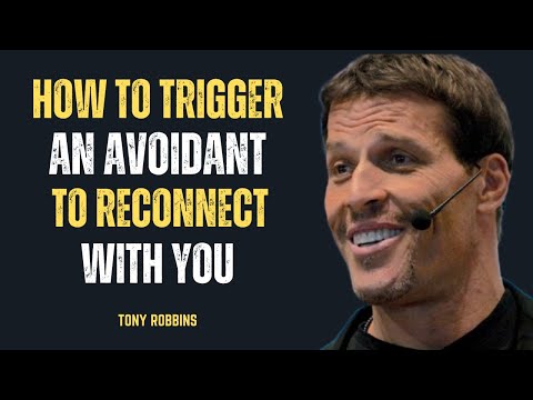 "HOW TO TRIGGER AN AVOIDANT TO RECONNECT WITH YOU?"