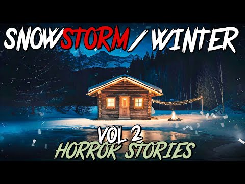 7 Disturbing SnowStorm & Winter Horror Stories Vol.2 | True Scary Stories