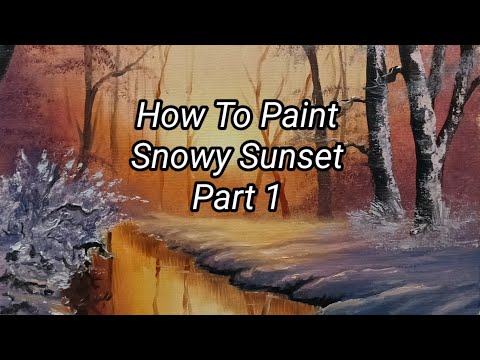 How To Paint a Snow scene At Sunset. Part 1... #easyoilpainting #paintingforbeginner   ,   Painting