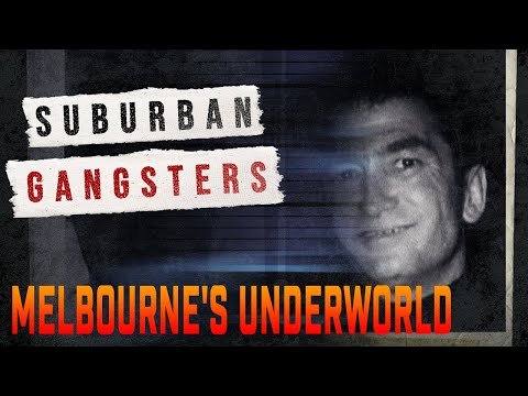 The rulers of Melbourne's Underworld | Suburban Gangsters