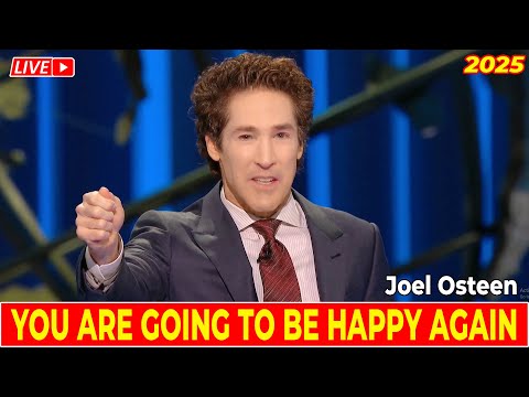 Joel Osteen Live Today 🔴 You Are Going To Be Happy Again 🔥🙏 Latest Sermons 2025