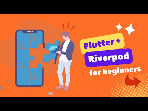 Easy Riverpod Tutorial for Absolute Beginners