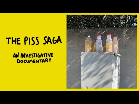 THE PISS SAGA | Short Documentary