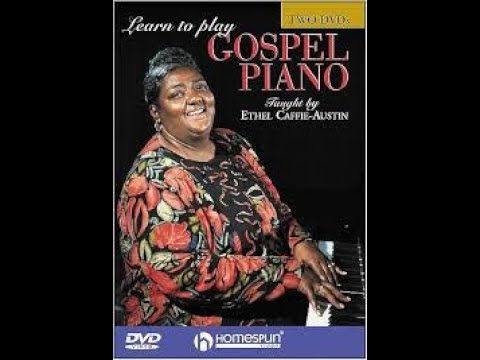 Learn to play Gospel Piano by Ethel Caffie-Austin Vol 1