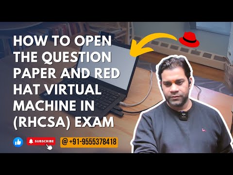 RHCSA Certification on RHEL-9 || How we can open Question Paper and Virtual machines in Red Hat Exam