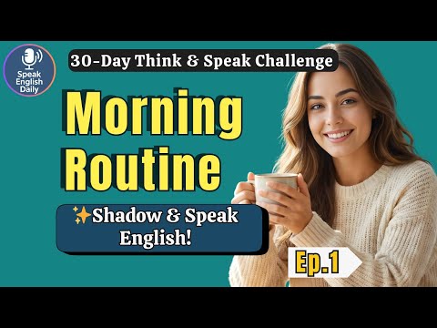Master Your Morning — 60 English Phrases (Every Morning!) | Day 1 | Shadowing Practice for Beginners