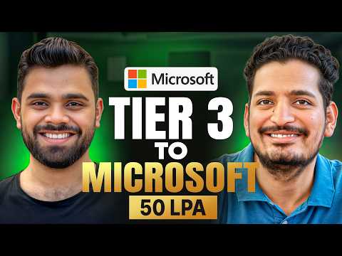 From Tier 3 college to Microsoft 50LPA | He Started at 3K per Month