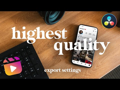 The BEST Instagram Reels Export Settings for DaVinci Resolve