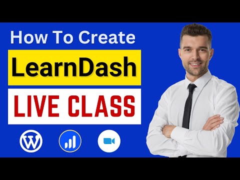 How to Do LearnDash Live Class with Zoom | Teach Online Live with LearnDash + Zoom | Tutorial