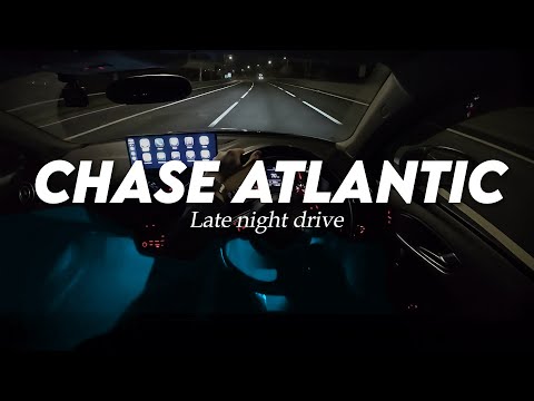 Chase Atlantic Late Night Drive Songs (2)