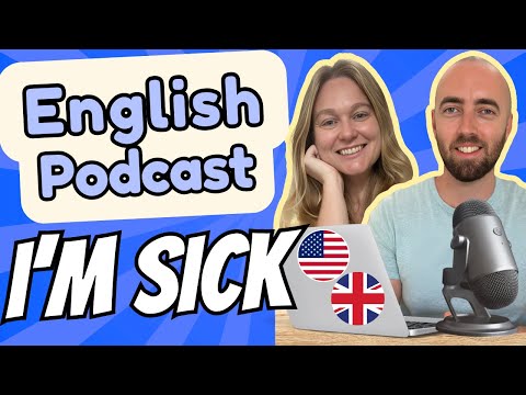 S3 E16: Talking about Feeling Sick in English with Vocabulary for Nurses Doctors, American British